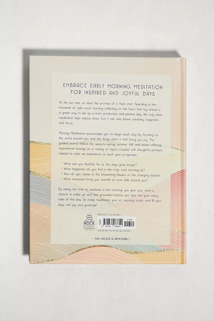 Morning Meditations: A Guided Journal To Start Each Day Feeling Calm and Energized
