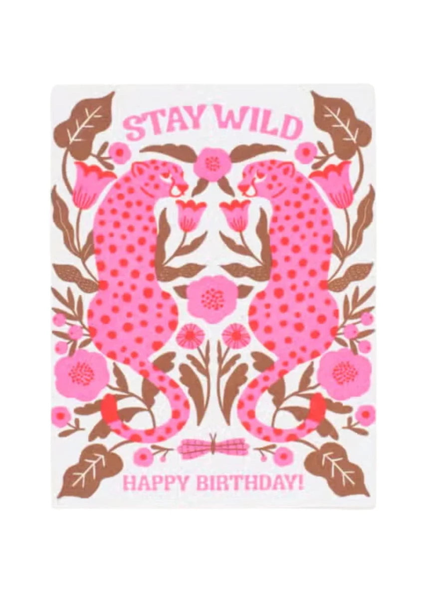 Stay Wild Birthday Card