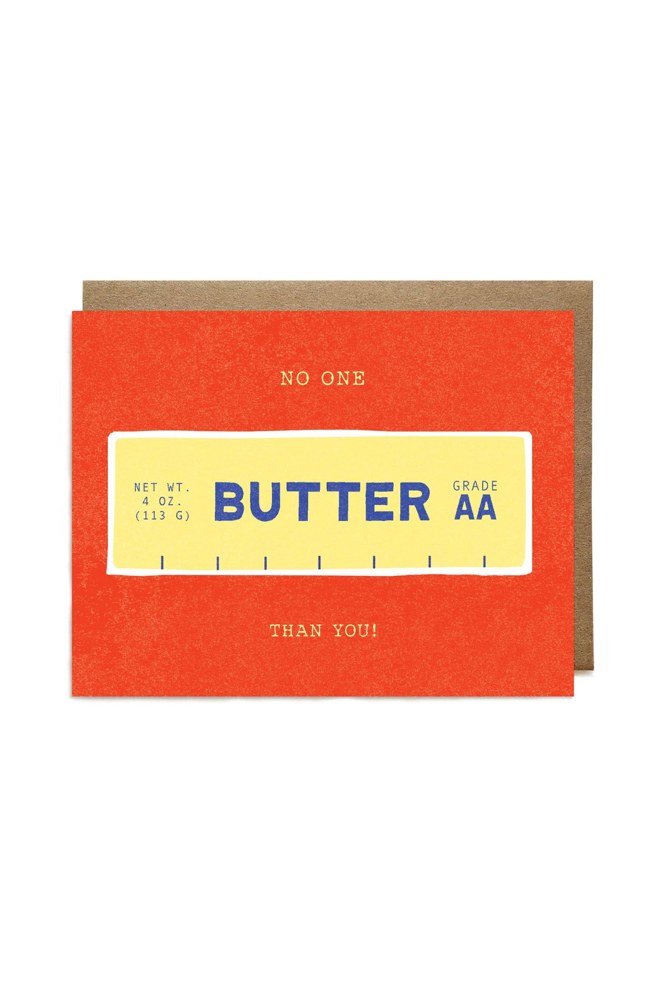 No One Butter Than You Card