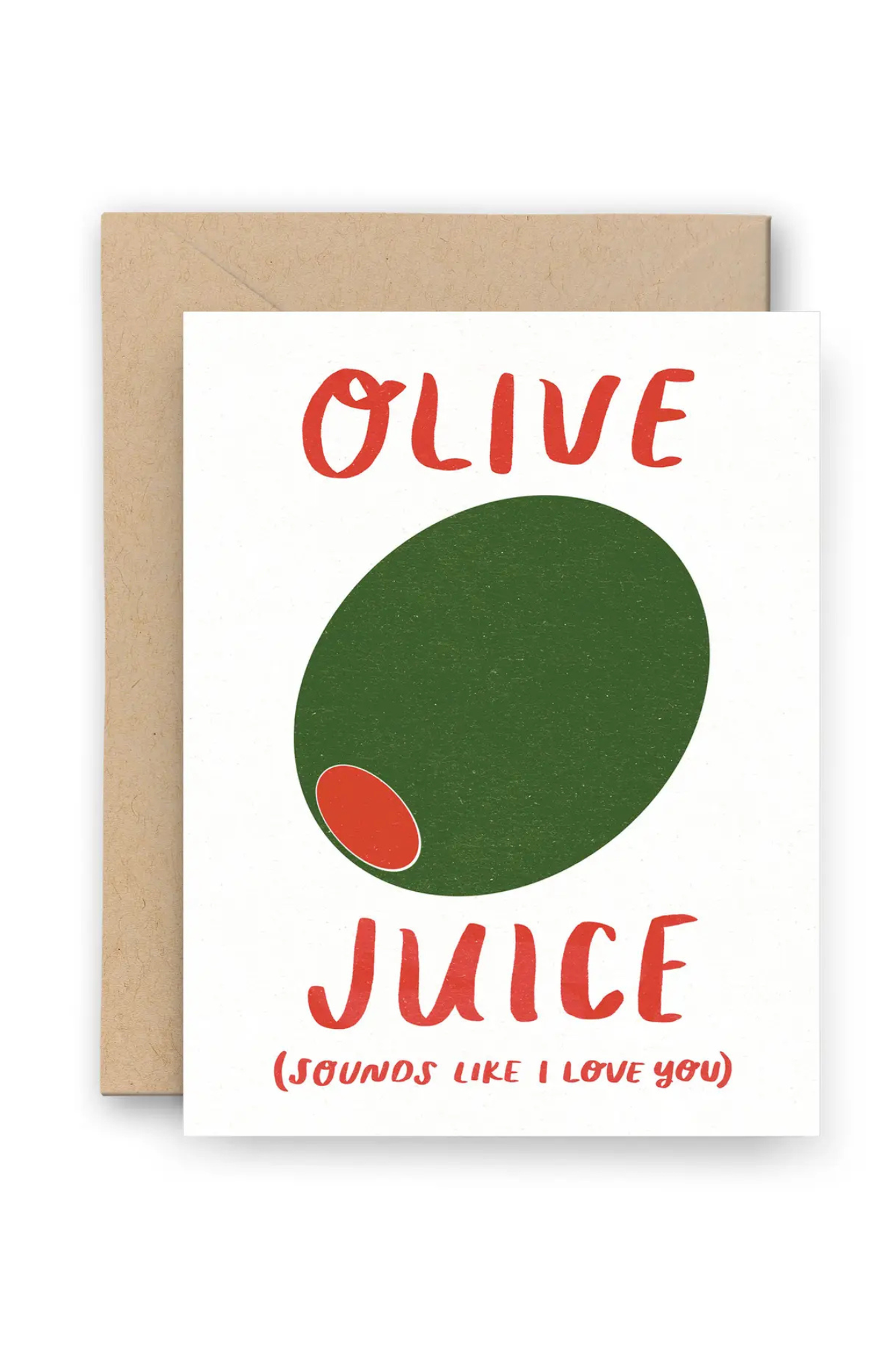 Olive Juice Love Card