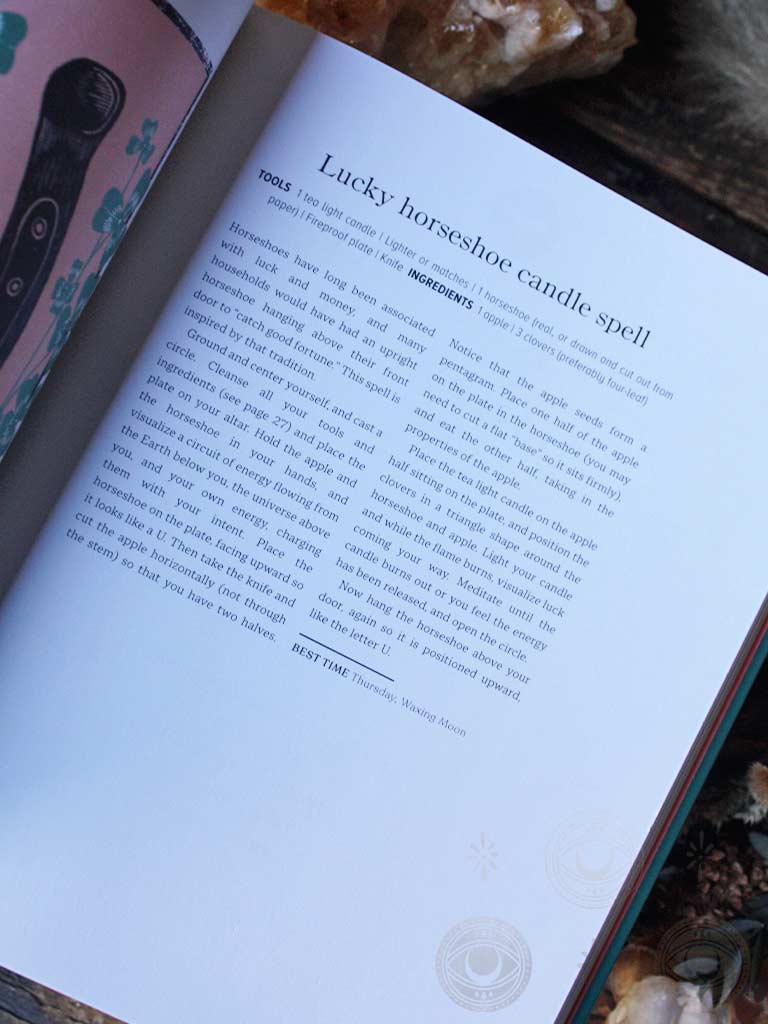The Book of Spells: 150 Magickal Ways to Achieve Your Heart's Desire