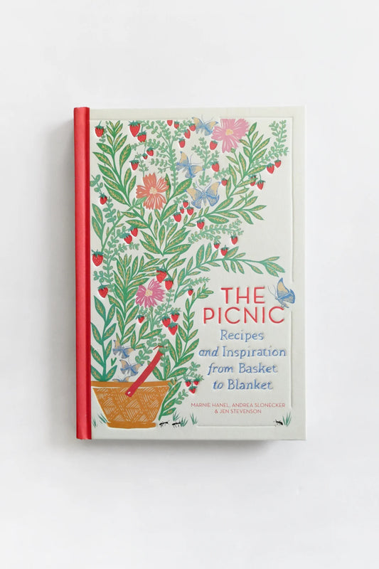 The Picnic: Recipes and Inspiration from Basket to Blanket