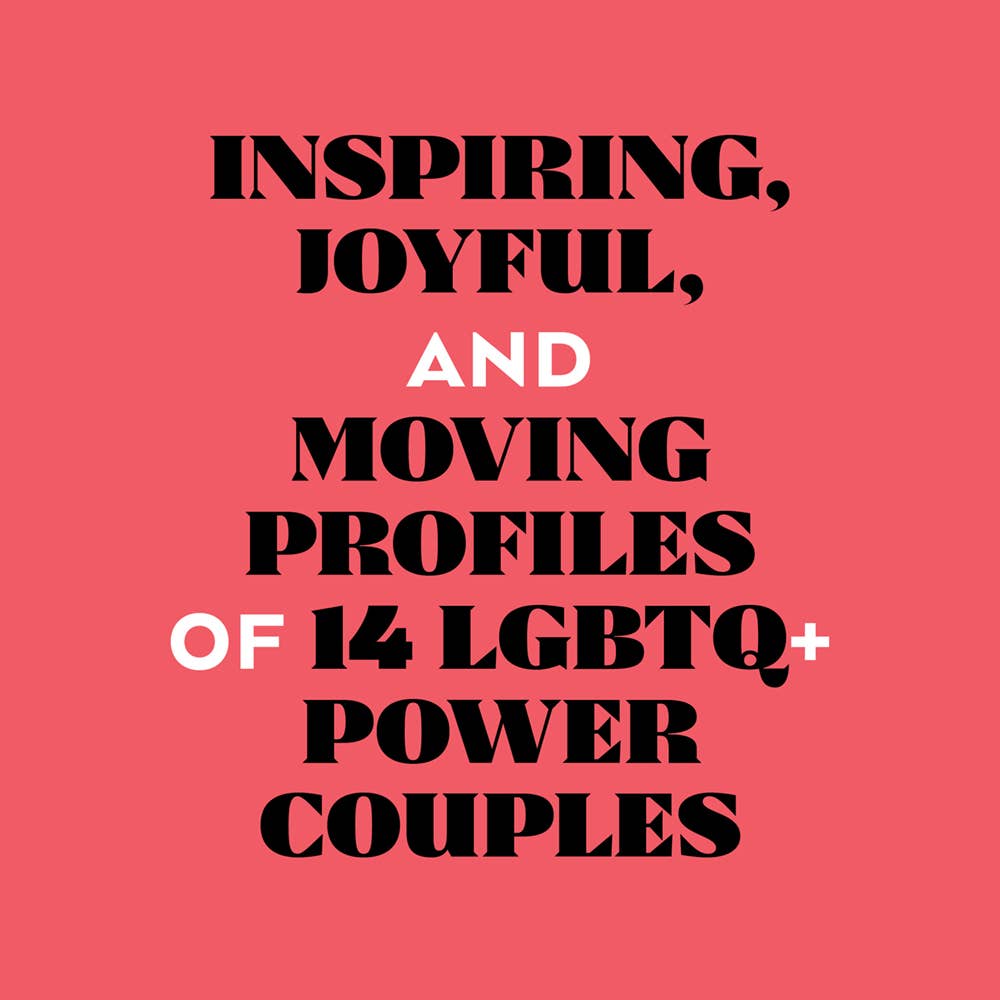 Queer Power Couples: On Love and Possibility