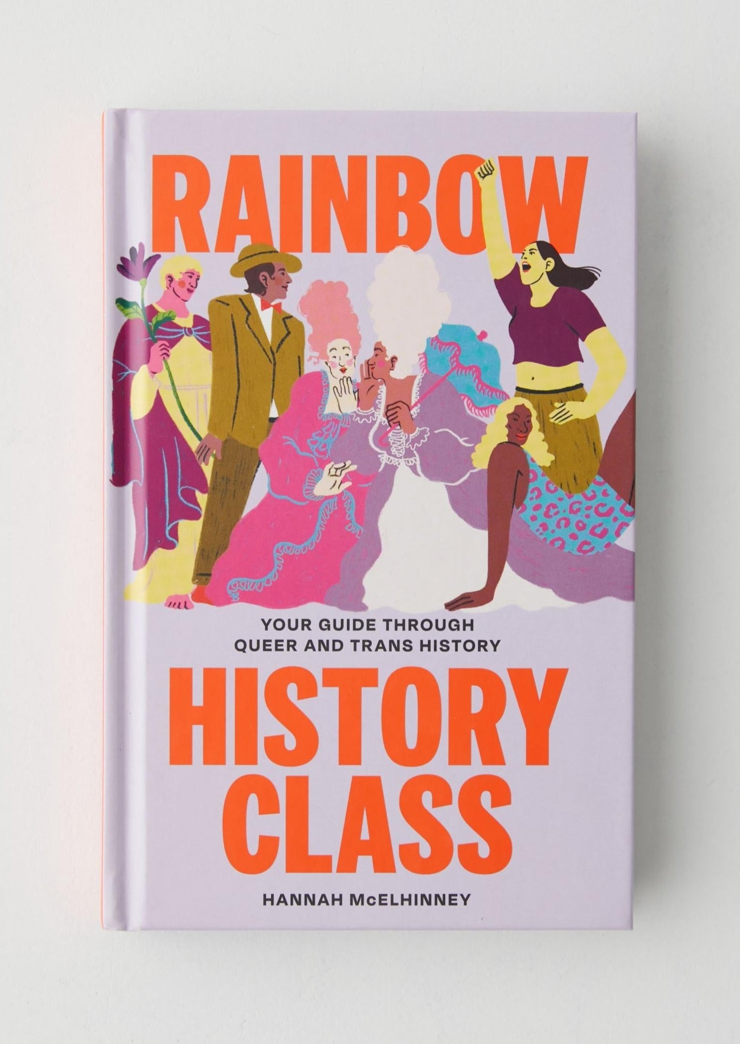 Rainbow History Class: Your Guide Through Queer And Trans History