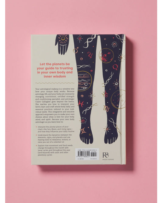 Body Astrology: A Cosmic Guide to Health, Healing and Harnessing the Power of the Planets
