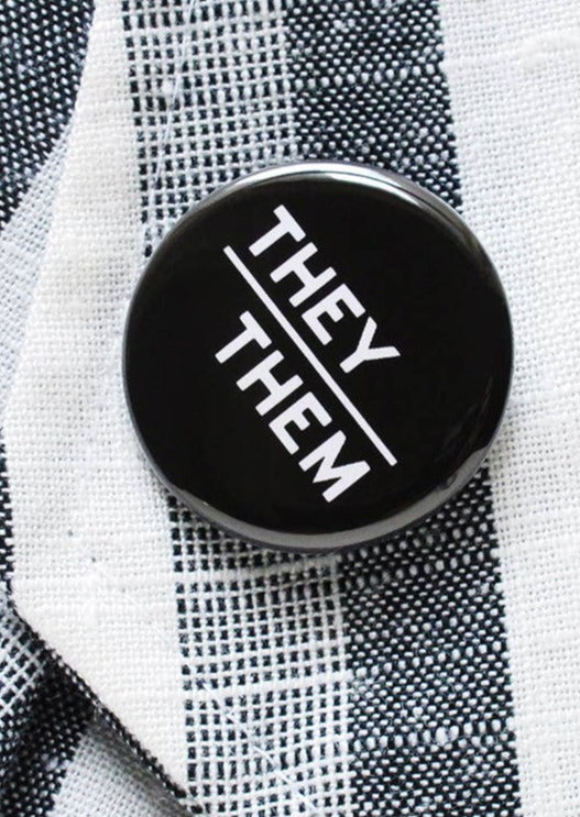 Pronouns They/Them Pinback Button