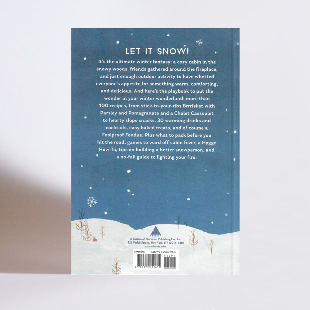 Snowy Cabin Cookbook: Meals and Drinks for Adventurous Days and Cozy Nights