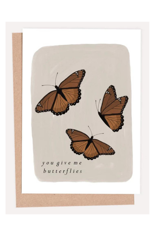 You Give Me Butterflies Card
