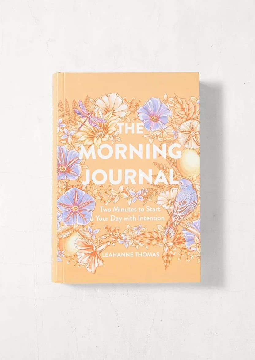 The Morning Journal: Two Minutes to Start Your Day with Intention