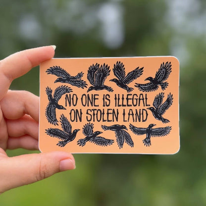 No One Is Illegal Sticker