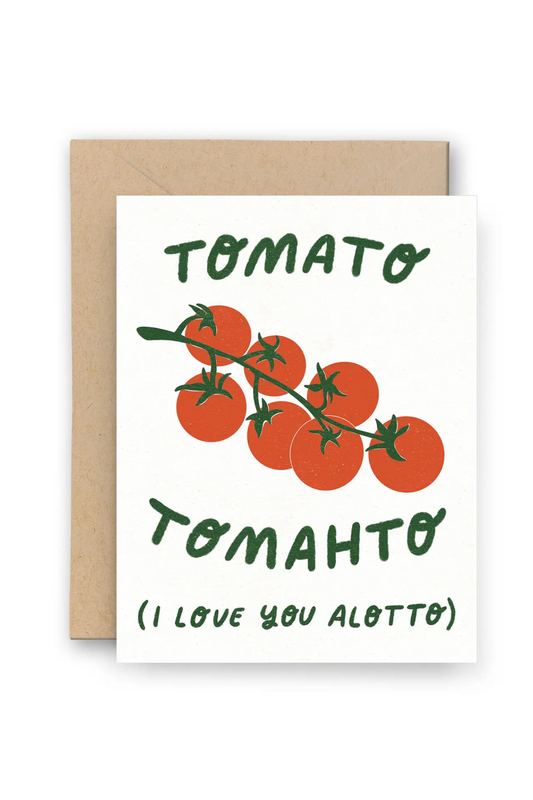 Tomato / Tomahto Love Card