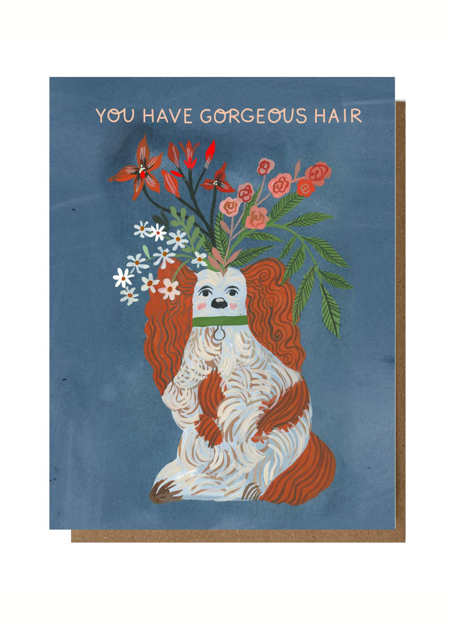 You Have Gorgeous Hair Card