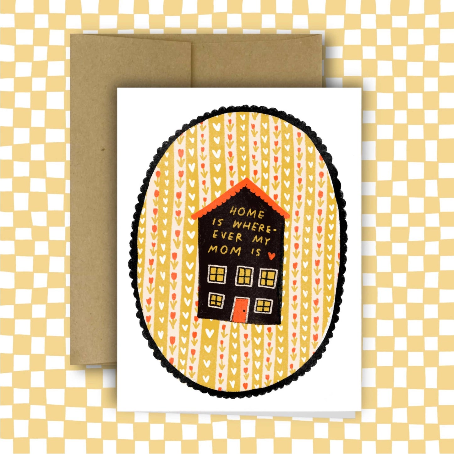 Home is Wherever My Mom Is Card