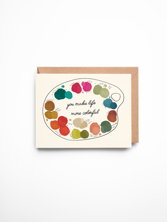 Life More Colorful Card