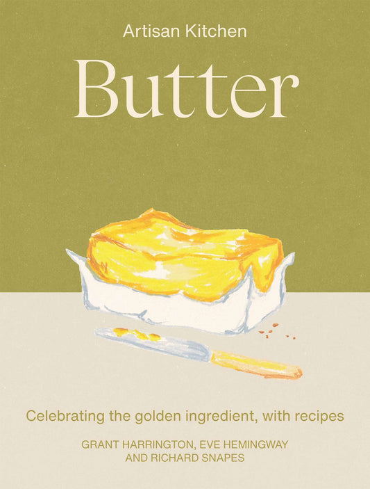 Butter: Celebrating the Golden Ingredient