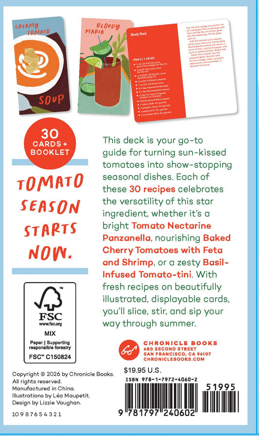 The Tomato Deck: 30 Vine-Ripened Recipes for Summer