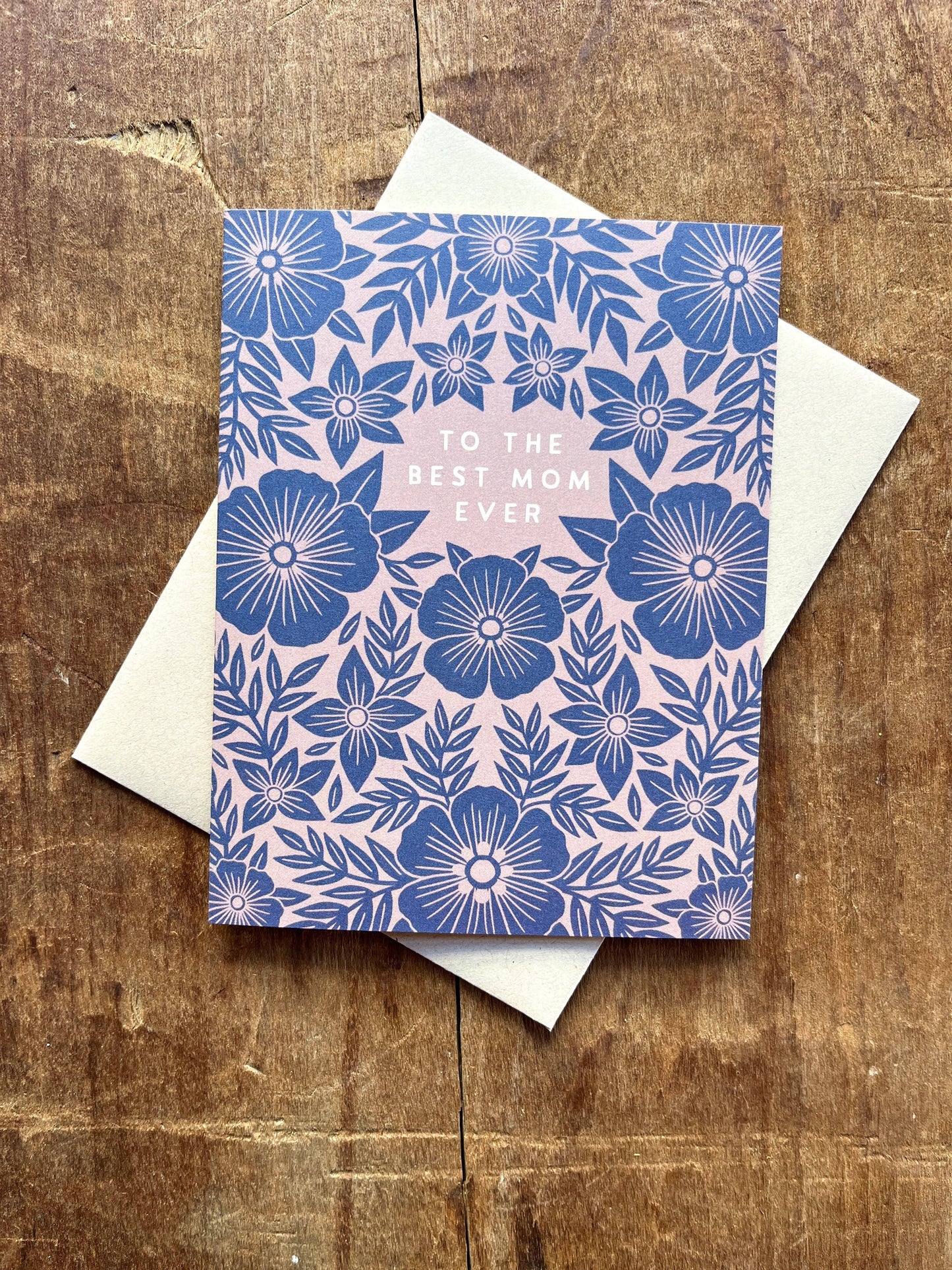 To the Best Mom Ever Card