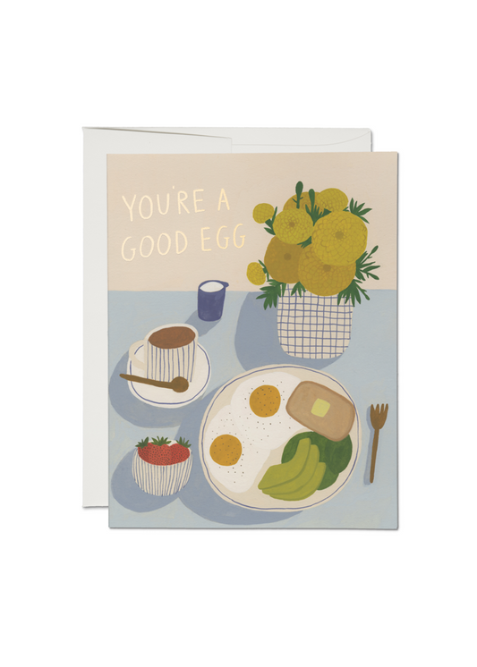 You're a Good Egg Encouragement Card