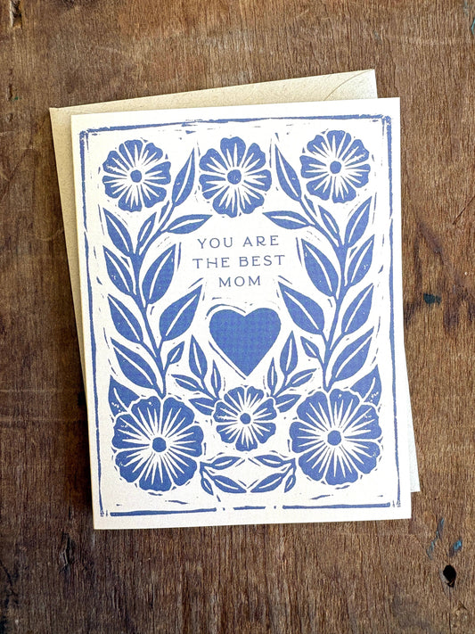 You are the Best Mom Card