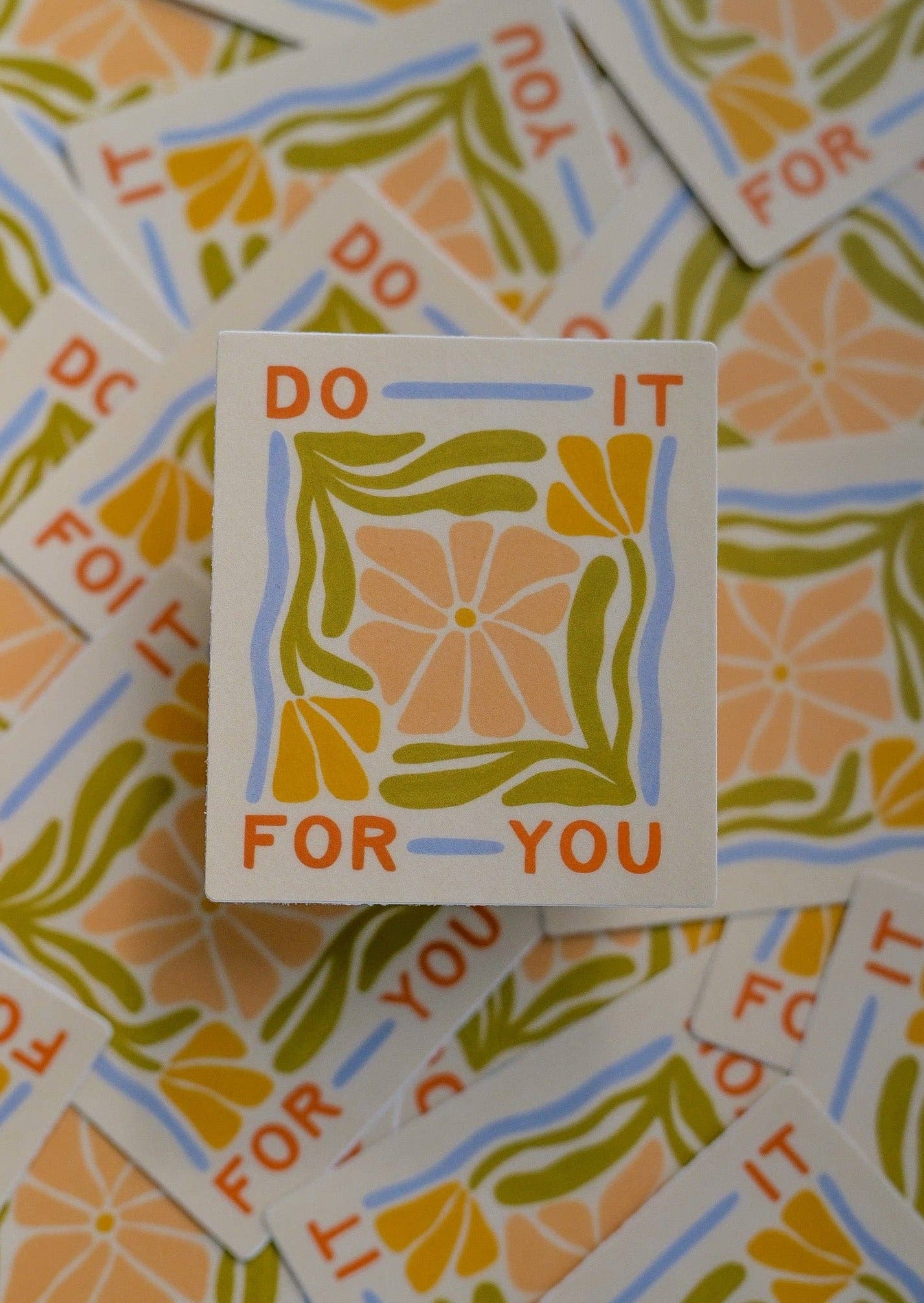 Do It For You Sticker