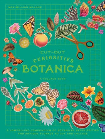 Cut-out Curiosities: Botanica Collage Book