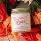 Burnin' Love Candle | 4oz