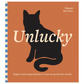 Unlucky: Signs and Superstitions From Around The World