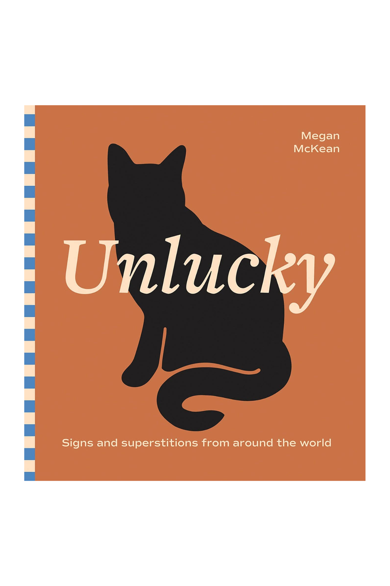 Unlucky: Signs and Superstitions From Around The World