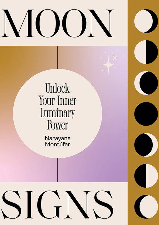 Moon Signs: Unlock Your Inner Luminary Power