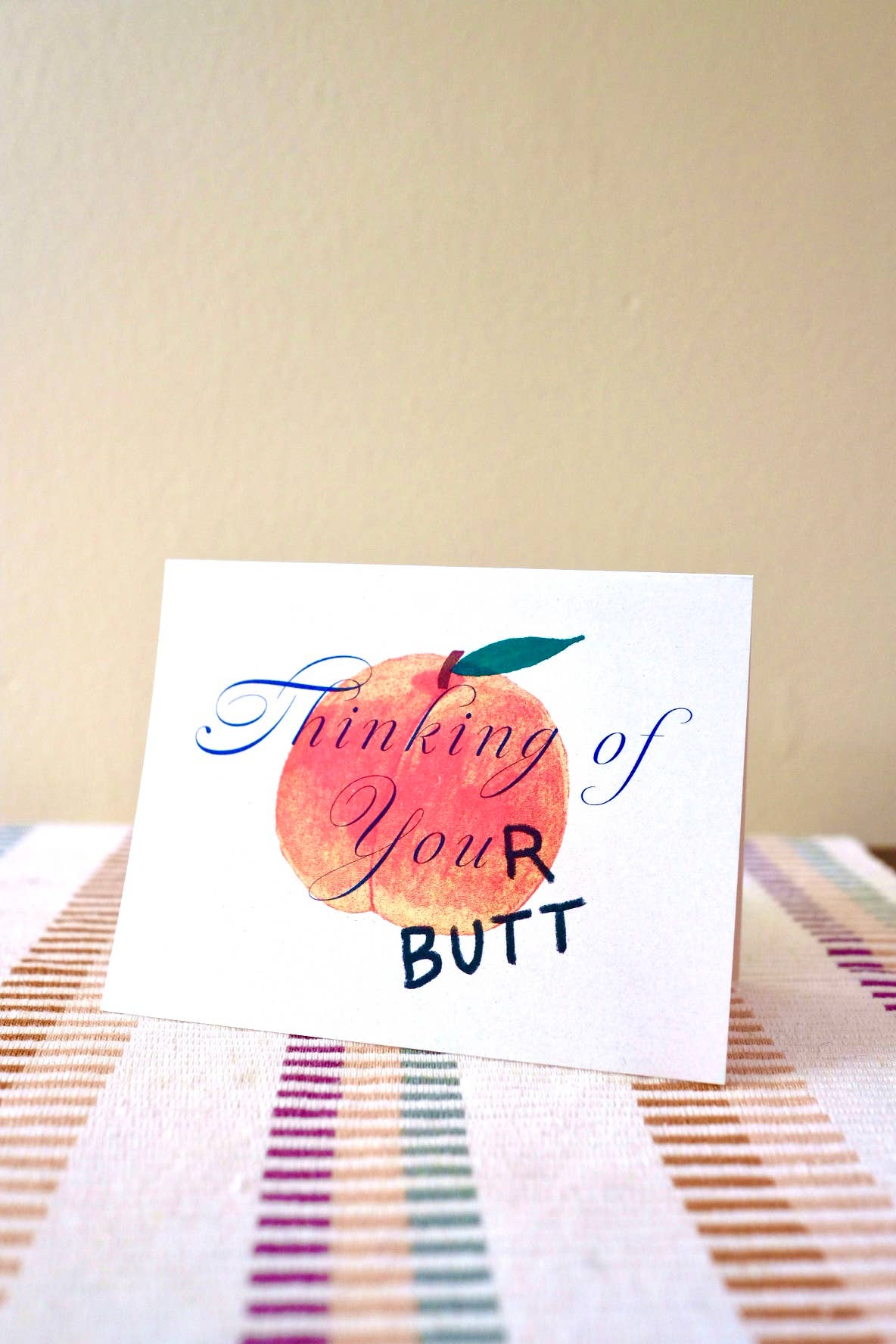 Thinking Of Your Butt Card