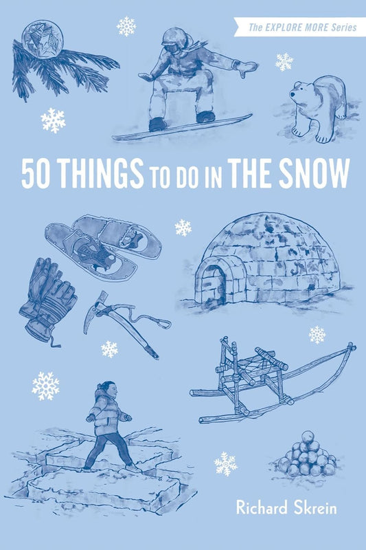 50 Things to Do in the Snow