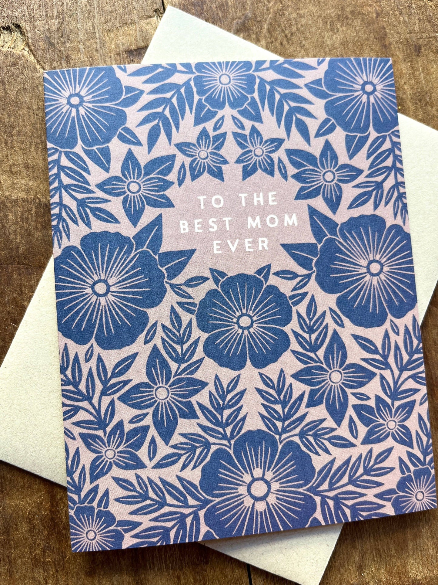 To the Best Mom Ever Card