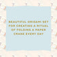 Paper Crane a Day: A Year of Mindful Folding