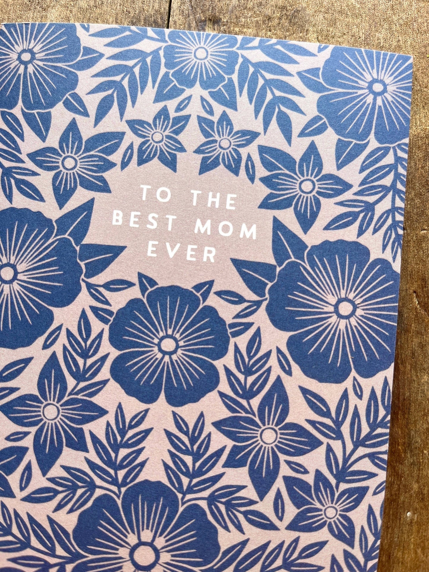 To the Best Mom Ever Card