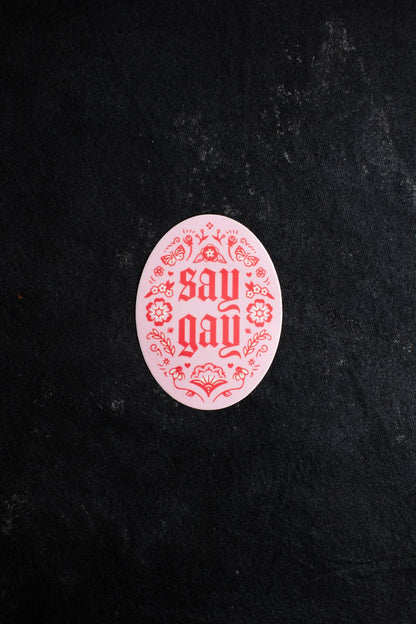 Say Gay Sticker