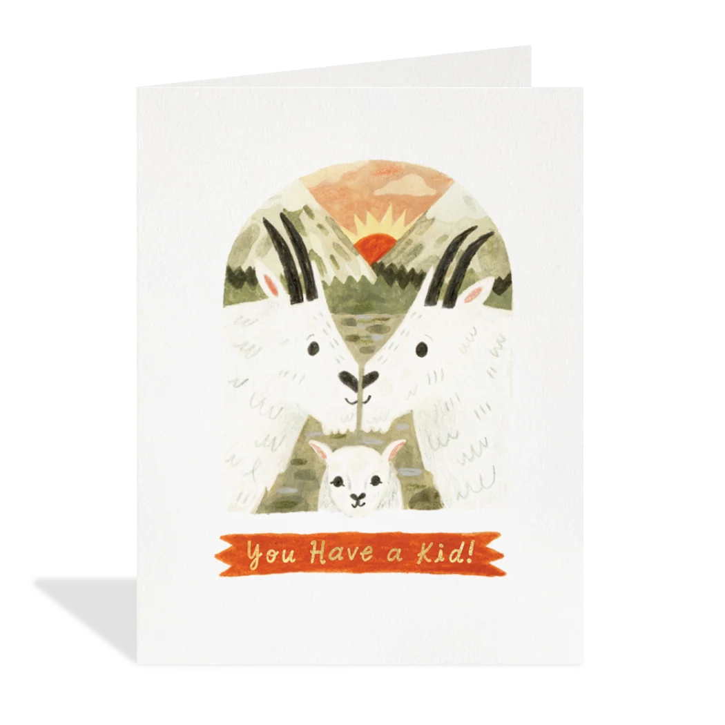 You Have a Kid Baby Card