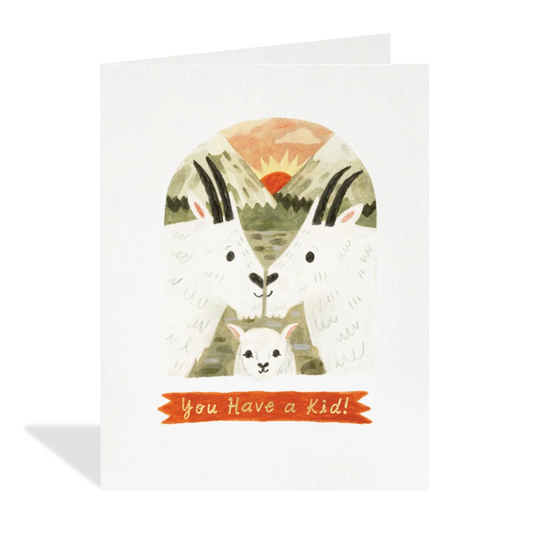 You Have a Kid Baby Card