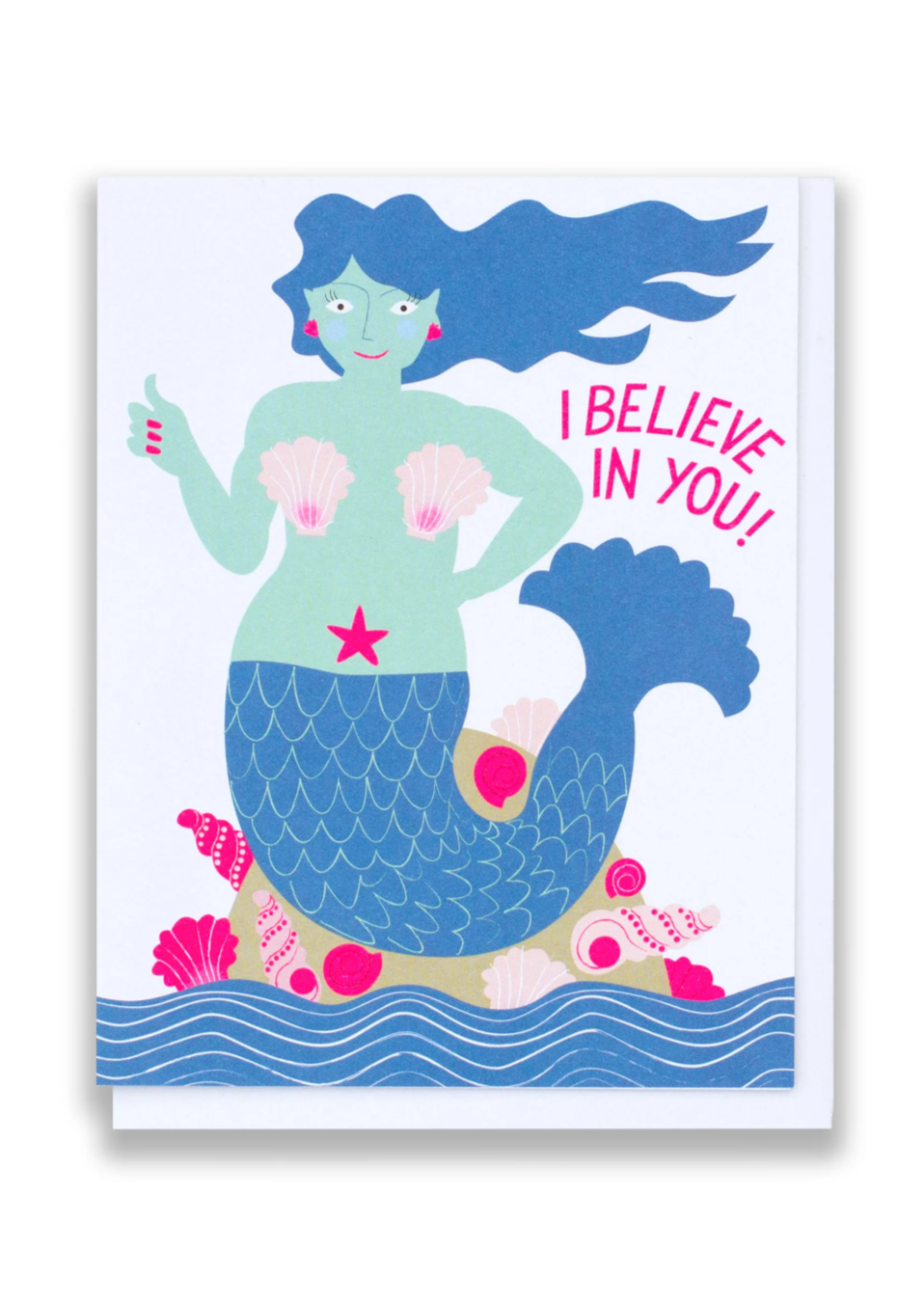 I Believe in You Mermaid Card