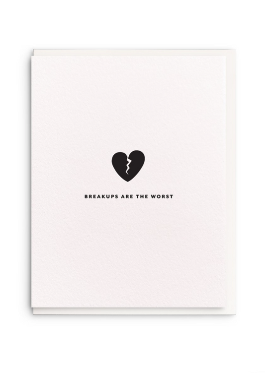 Breakups Are The Worst Card