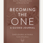 Becoming the One: A Guided Journal | Mend Your Relationship Patterns and Reclaim Your Self