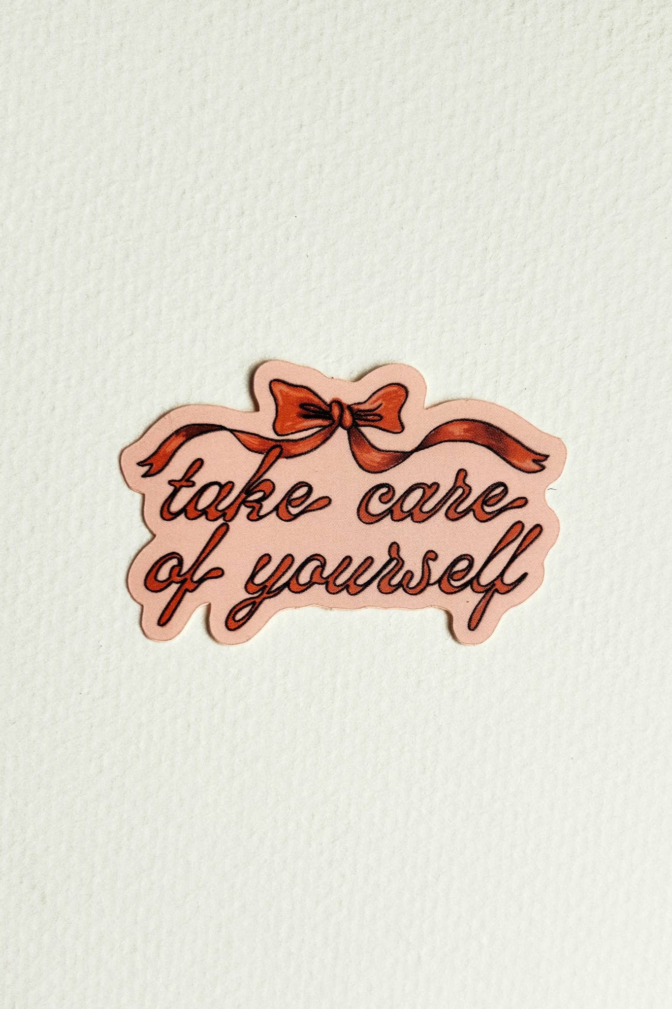 Take Care of Yourself Bow Sticker