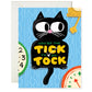 Tick Tock Clock Greeting Card