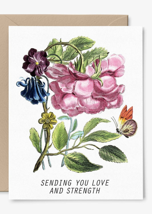 Sending You Love and Strength Card