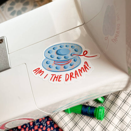 Am I The Drama Sticker