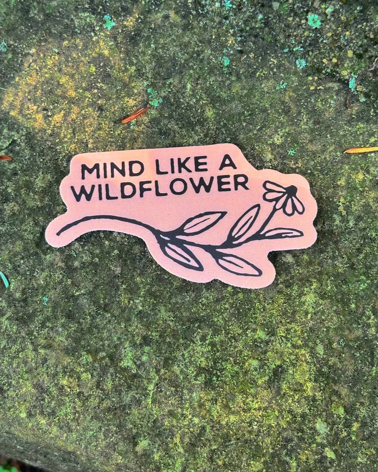 Mind Like a Wildflower Sticker