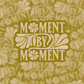 Moment By Moment Sticker