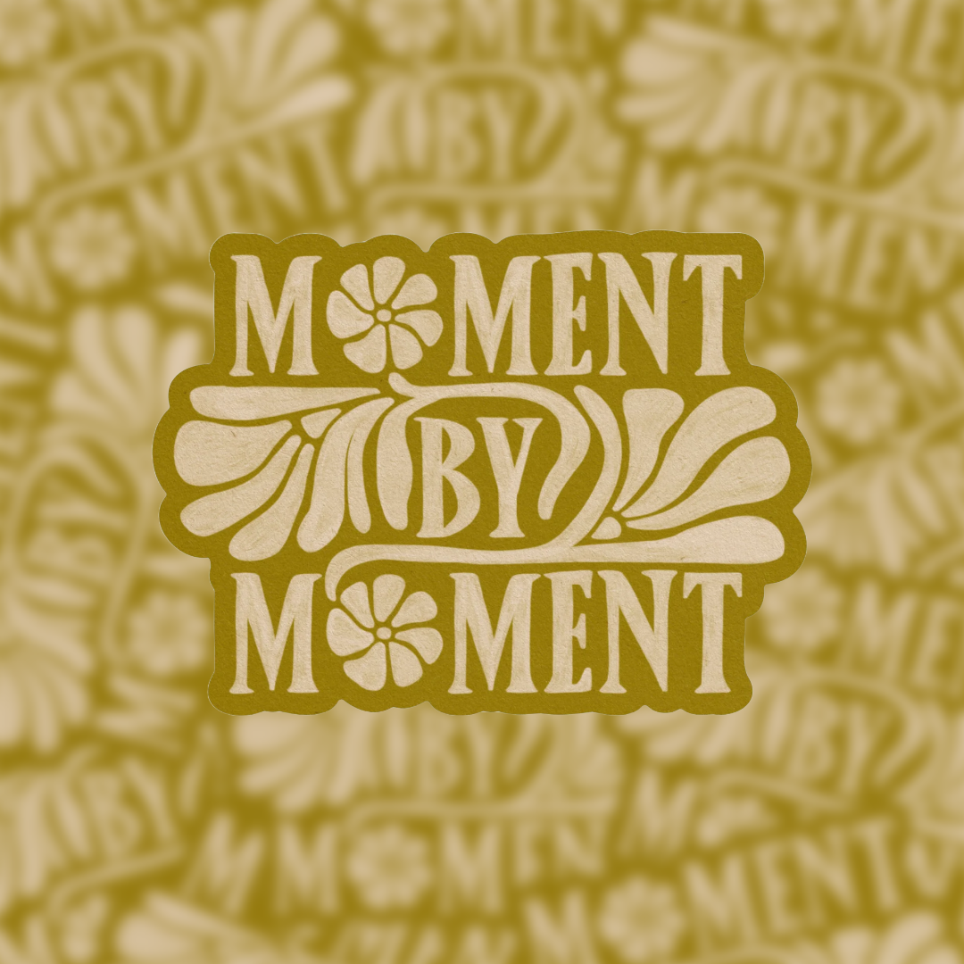 Moment By Moment Sticker