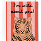 Wild About You Card