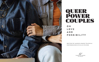 Queer Power Couples: On Love and Possibility