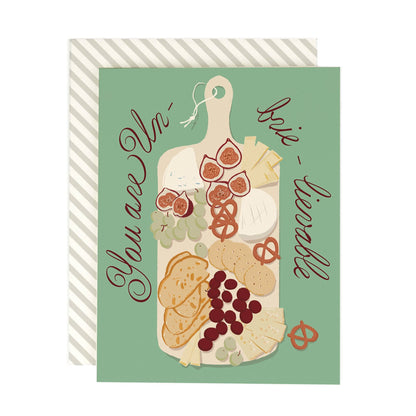 Un-Brie-Lievable Love Card